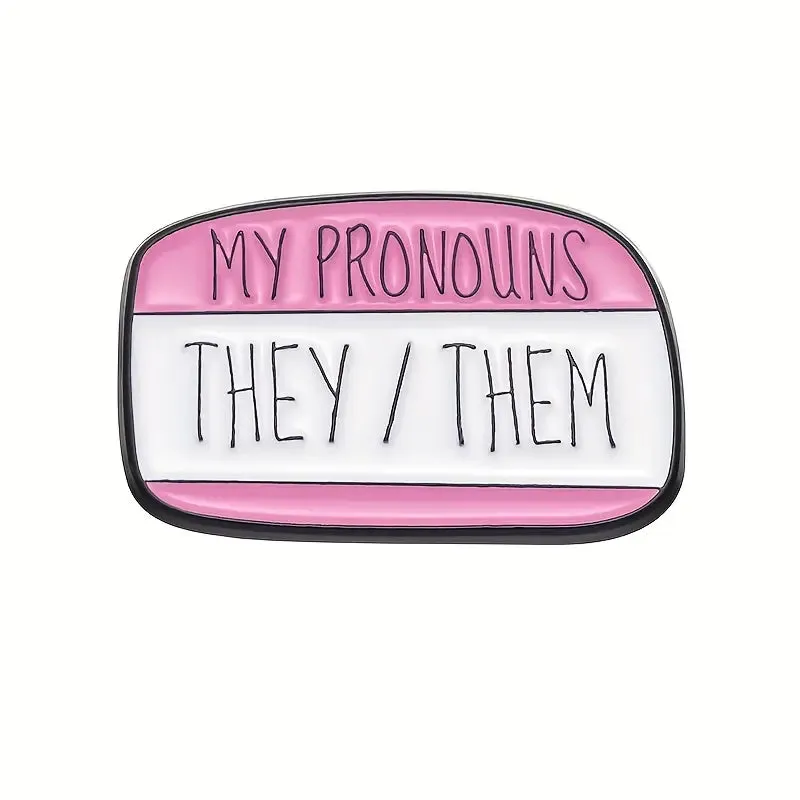 My Pronouns They Them Enamel Pin (E012)